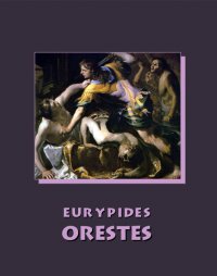 Orestes - Eurypides - ebook