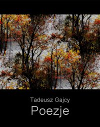 Poezje - Tadeusz Gajcy - ebook