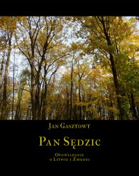 Pan Sędzic - Jan Gasztowt - ebook