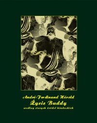 Życie Buddy według starych źródeł hinduskich - André-Ferdinand Hérold - ebook