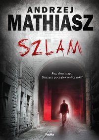 Szlam - Andrzej Mathiasz - ebook