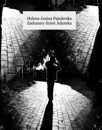 Zaduszny dzień Adamka - Helena Janina Pajzderska - ebook