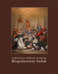 Błogosławiony Sadok. Legenda sandomierska - Władysław Syrokomla - ebook