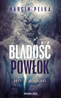 Bladość powłok - Marcin Pełka - ebook