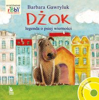 Dżok, legenda o psiej wierności - Barbara Gawryluk - ebook