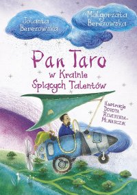 Pan Taro w Krainie Śpiących Talentów - Małgorzata Berezowska - ebook