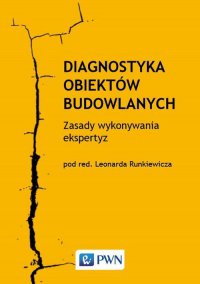 Diagnostyka obiektów budowlanych - Leonard Runkiewicz - ebook