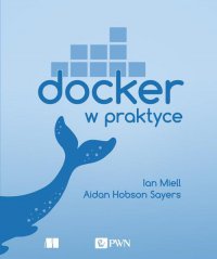 Docker w praktyce - Ian Miell - ebook