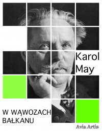 W wąwozach Bałkanu - Karol May - ebook