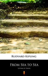 From Sea to Sea - Rudyard Kipling - ebook