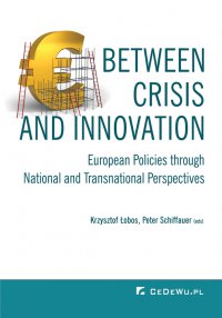 Between Crisis and Innovation – European Policies Through National and Transnational Perspectives - Krzysztof Łobos - ebook