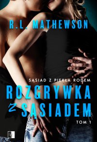 Rozgrywka z sąsiadem - R.L. Mathewson - ebook