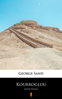 Kourroglou - George Sand - ebook