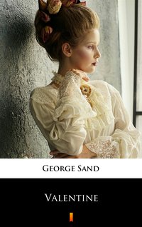 Valentine - George Sand - ebook