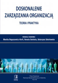 Doskonalenie zarządzania organizacją – teoria i praktyka. Tom 40 - Monika Boguszewicz-Kreft - ebook