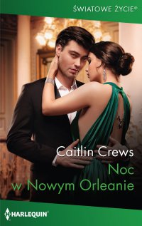 Noc w Nowym Orleanie - Caitlin Crews - ebook