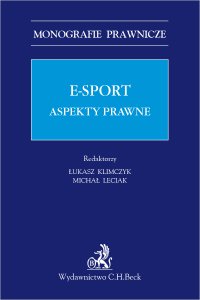 E-sport. Aspekty prawne - Łukasz Klimczyk - ebook