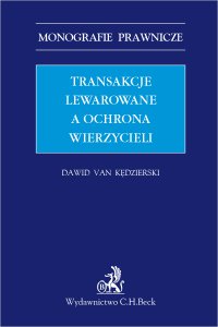 Transakcje lewarowane a ochrona wierzycieli - Dawid van Kędzierski - ebook