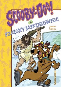 Scooby-Doo! I Szalony jaskiniowiec - James Gelsey - ebook