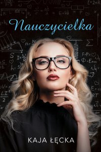 Nauczycielka - Kaja Łęcka - ebook