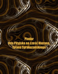 Oda Pityjska na cześć Hierona, tyrana Syrakuzańskiego - Pindar - ebook