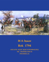 Rok 1794. Powieść historyczna - Władysław Stanisław Reymont - ebook