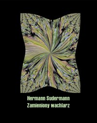 Zamieniony wachlarz - Hermann Sudermann - ebook