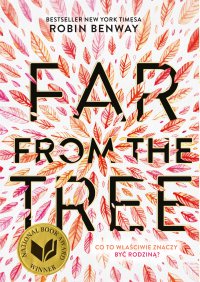 Far from the tree - Robin Benway - ebook