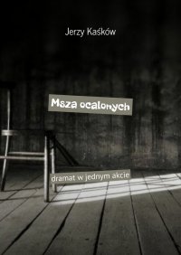Msza ocalonych - Jerzy Kaśków - ebook