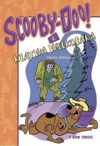 Scooby-Doo i klątwa wilkołaka - James Gelsey - ebook
