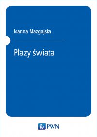 Płazy świata - Joanna Mazgajska - ebook