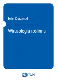 Wirusologia roślinna - Selim Kryczyński - ebook