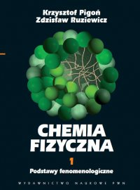 Chemia fizyczna. Tom 1 - Krzysztof Pigoń - ebook