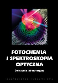 Fotochemia i spektroskopia optyczna - Andrzej Turek - ebook