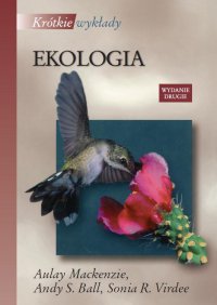 Ekologia. Krótkie wykłady - Aulay Mackenzie - ebook