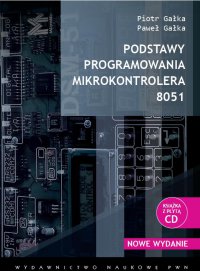 Podstawy programowania mikrokontrolera 8051 - Piotr Gałka - ebook
