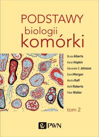 Podstawy biologii komórki. Tom 2 - Bruce Alberts - ebook