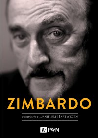 Zimbardo w rozmowie z Danielem Hartwigiem - Philip Zimbardo - ebook