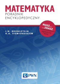 Matematyka. Poradnik encyklopedyczny - I.N. Bronsztejn - ebook