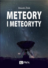 Meteory i Meteoryty - Marek Żbik - ebook