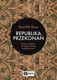 Republika przekonań - Kaushik Basu - ebook