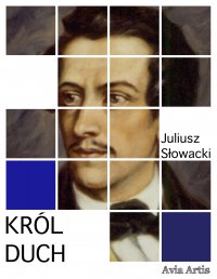 Król duch - Juliusz Słowacki - ebook