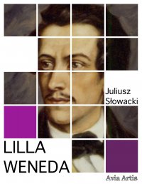 Lilla Weneda - Juliusz Słowacki - ebook