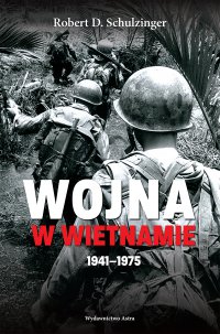 Wojna w Wietnamie 1941–1975 - Robert D. Schulzinger - ebook