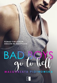 Bad Boys go to Hell - Małgorzata Piotrowska - ebook