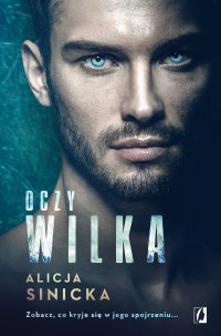 Oczy wilka - Alicja Sinicka - ebook