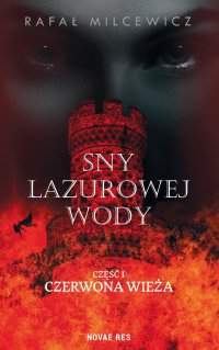 Sny lazurowej wody - Rafał Milcewicz - ebook