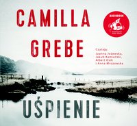 Uśpienie - Camilla Grebe - audiobook