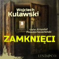 Zamknięci. Prokurator Marian Suski. Tom 3 - Wojciech Kulawski - audiobook
