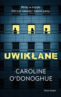 Uwikłane - Caroline O'Donoghue - ebook